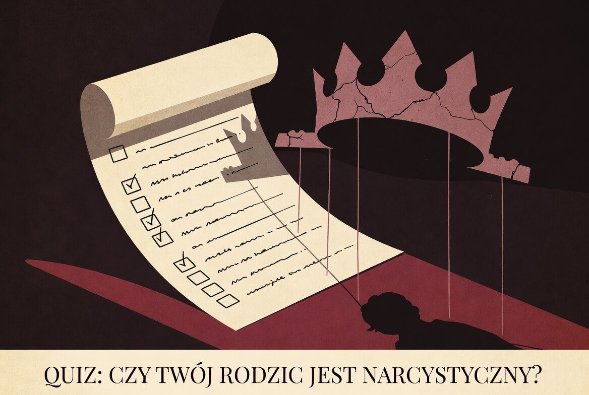 Czy Twój rodzic jest narcystyczny?